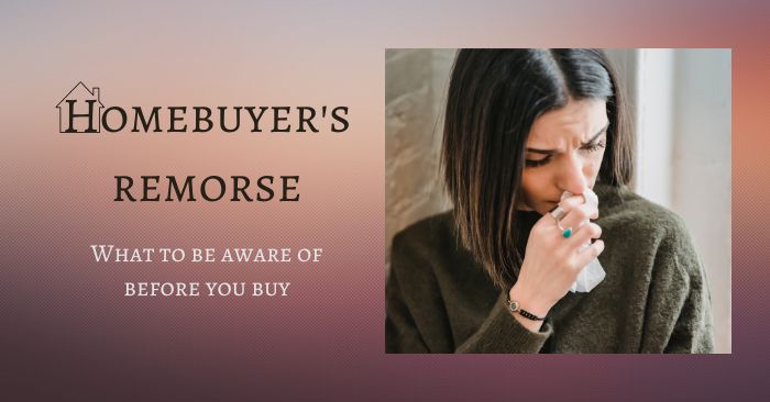 How to avoid homebuyer’s remorse