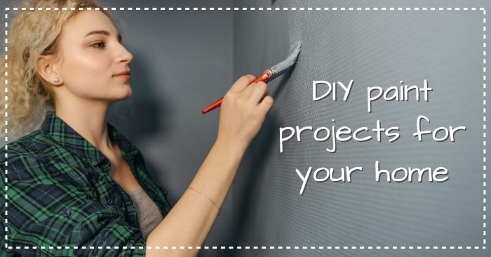 Must try DIYs with paint for your home
