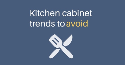 3 Kitchen cabinet trends to avoid