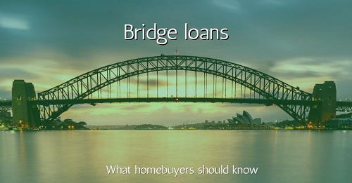 What buyers should know about bridge loans