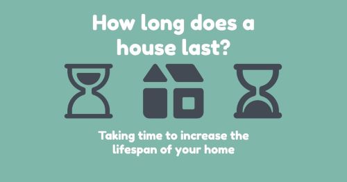 How long does a house last: With & without renovations