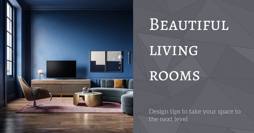 Beautiful living rooms: 3 simple design techniques to get your perfect living room