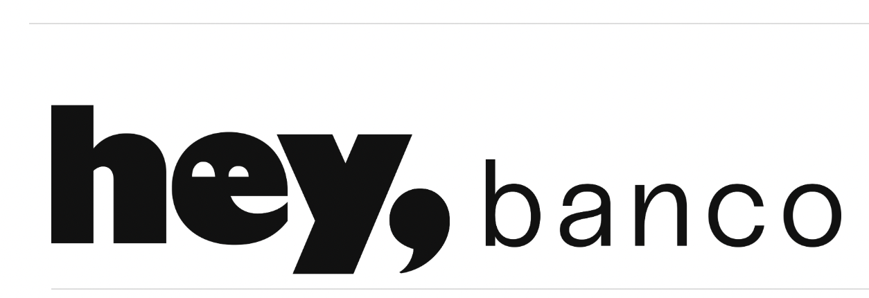HEY BANCO