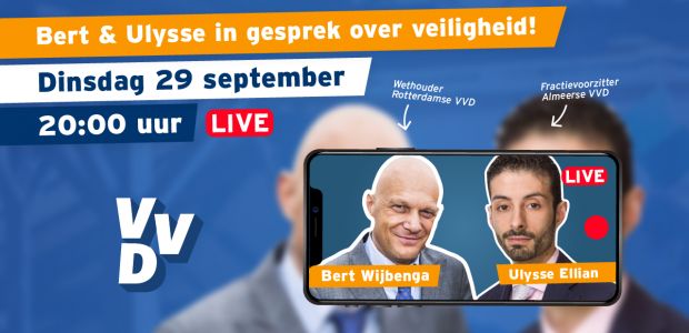 https://almere.vvd.nl/nieuws/40699/livesessie-bert-wijbenga-vvd-en-ulysse-ellian-over-veiligheid