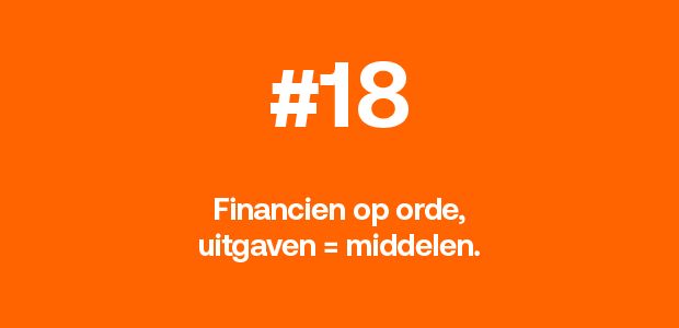 Financiën op orde, uitgaven = middelen.