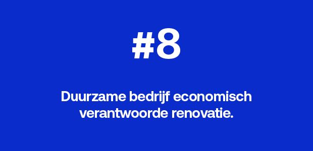 Duurzame bedrijf economisch verantwoorde renovatie.