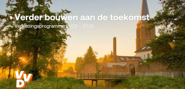 Verkiezingsprogramma VVD Gennep 2022 - Verder bouwen aan de toekomst