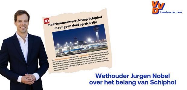 https://haarlemmermeer.vvd.nl/nieuws/54644/wethouder-jurgen-nobel-over-het-belang-van-schiphol