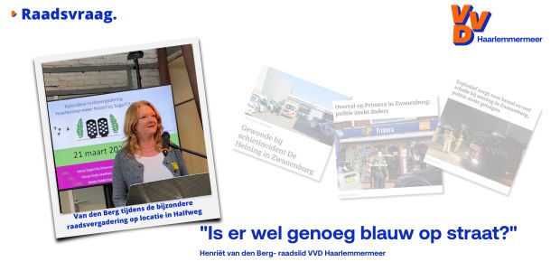 https://haarlemmermeer.vvd.nl/nieuws/55109/genoeg-blauw-op-straat