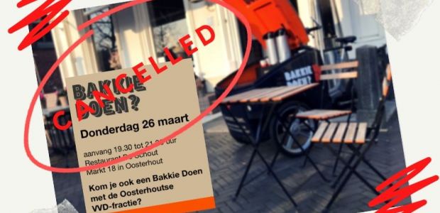 https://oosterhout.vvd.nl/nieuws/38744/bakkie-doen-26-maart-geannuleerd