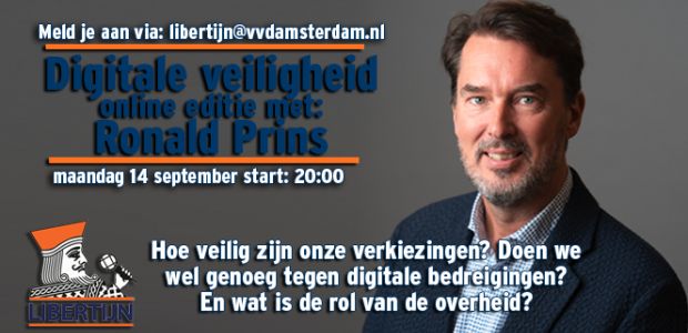 https://www.vvdamsterdam.nl/nieuws/40520/libertijn-14-9-digitale-veiligheid-online-editie-met-ronald-prins