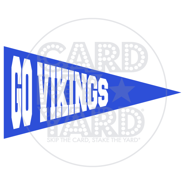 Pennant - Go Vikings! (Coeur D Alene HS) Pennant - Go Vikings! (Coeur D Alene HS)