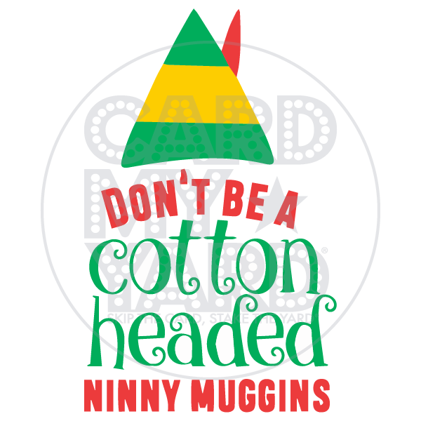 Christmas: Elf - Cotton Headed Ninny Muggins Christmas: Elf - Cotton Headed Ninny Muggins