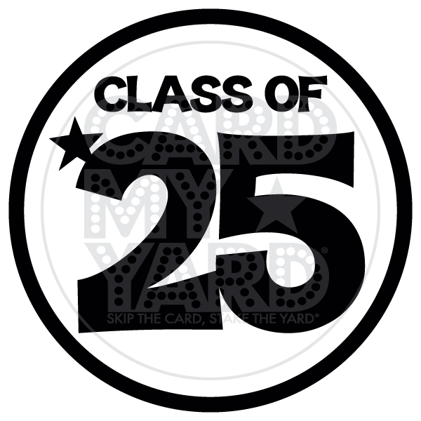 Graduation: Class of '25 Circle - Black White Graduation: Class of '25 Circle - Black White