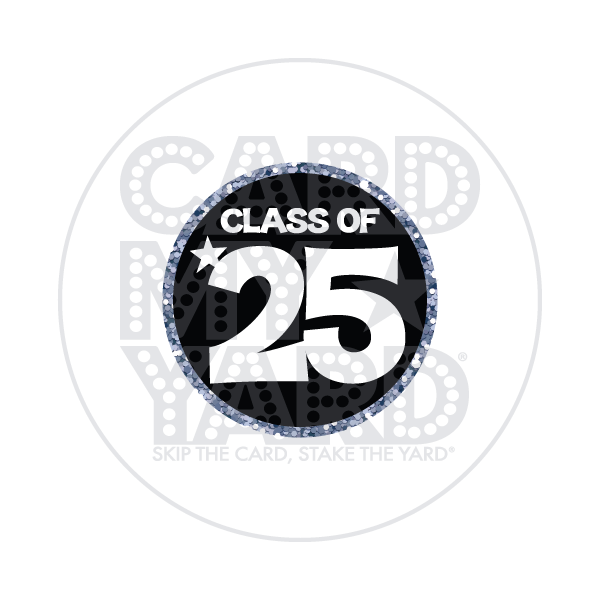 Graduation: Class of '25 Circle - Silver Black - SM Graduation: Class of '25 Circle - Silver Black - SM