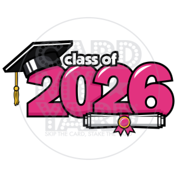 Graduation: Class of 2026 Pink Black