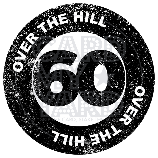 Birthday: Over the Hill 60 Birthday: Over the Hill 60