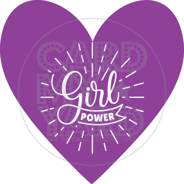 Heart: Girl Power- Purple Heart: Girl Power- Purple