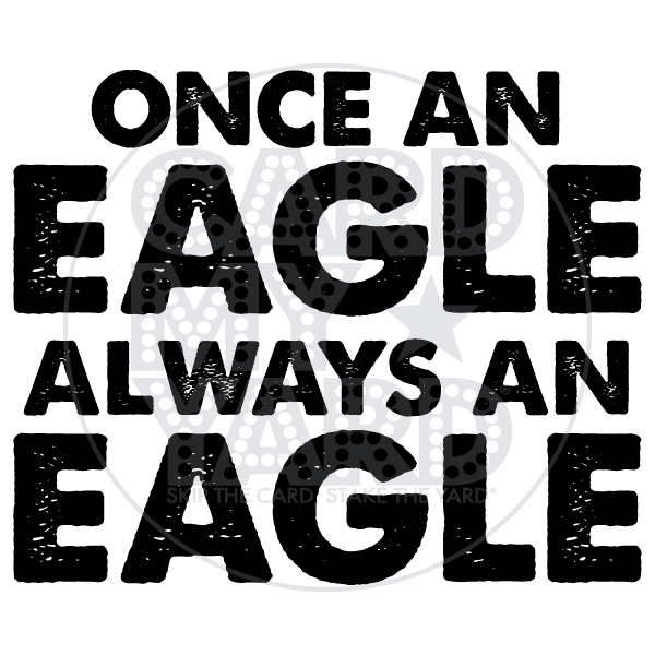 School Graphic: Once an Eagle Always an Eagle