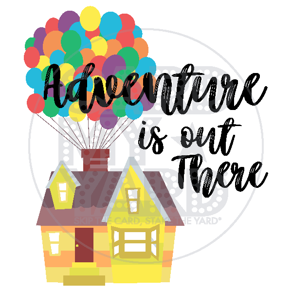 Speech Bubble - Adventure is Out There (Up House) Speech Bubble - Adventure is Out There (Up House)