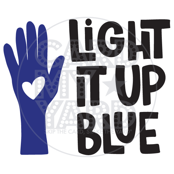 Ribbon/Cause: Autism Light it Up Blue