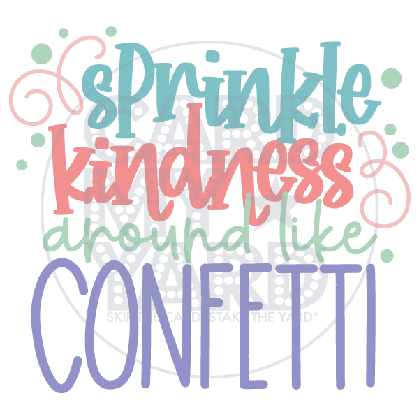 Speech Bubble: Kindness Like Confetti - Pastel