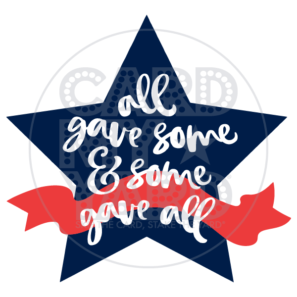 Speech Bubble: Some Gave All - Star