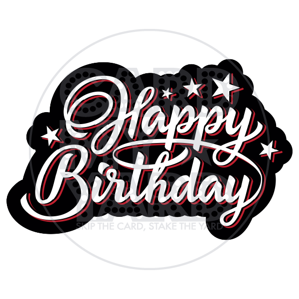 SUPER WHITE RED BLACK HAPPY BIRTHDAY SCRIPT