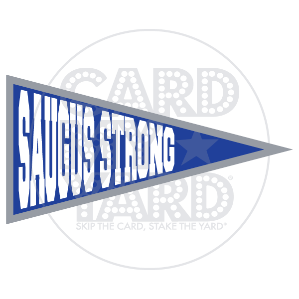 Pennant - Saugus Strong (Saugus High School)