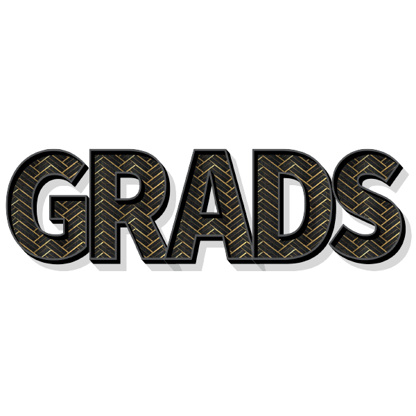 A SUPER SAYING: GRADS (Black with Gold Design)
