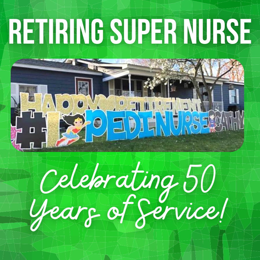 Massive Yard Sign Surprises Retiring 'Super' Nurse