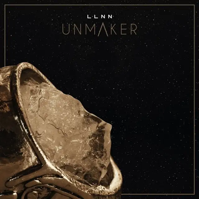 LLNN – "Unmaker"