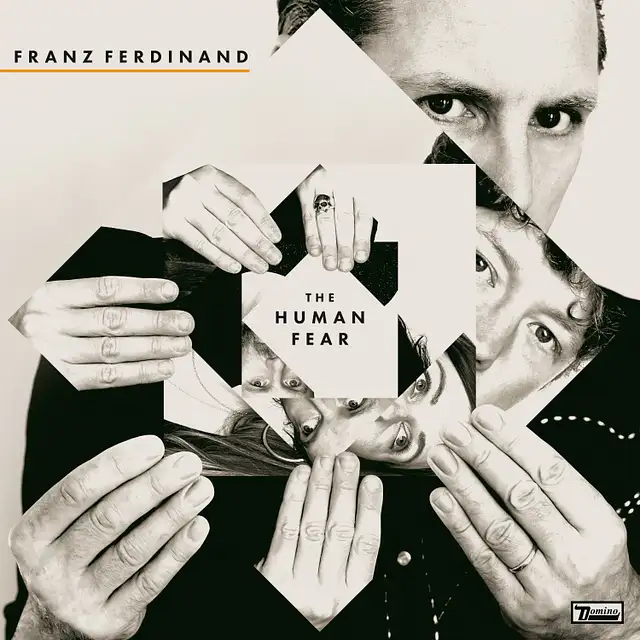 Franz Ferdinand – "The Human Fear"