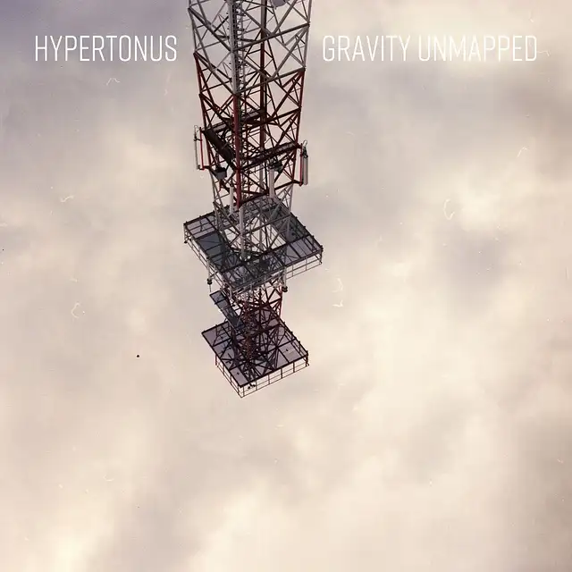 Hypertonus – "Gravity Unmapped"