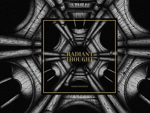 Radiant Thought – "Transcendence"