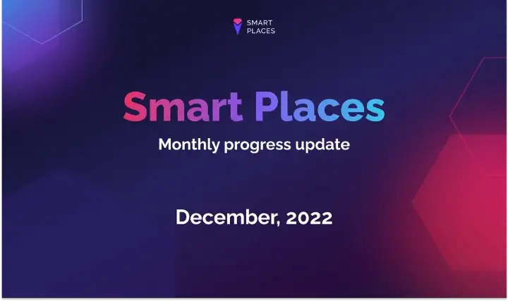 Smart Places - Progress update, December 2022