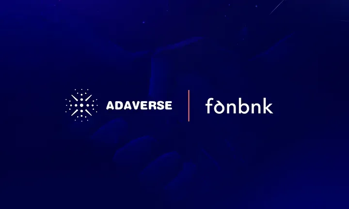 Adaverse Backs Fonbnk To Integrate Cardano On Its DeFi Platform Revolutionising Crossborder Payments Through Prepaid Airtime