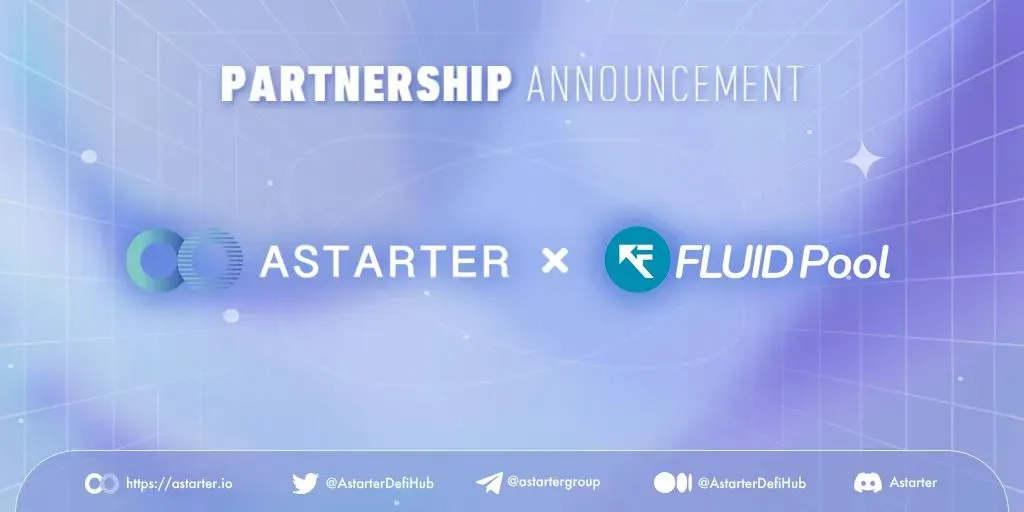 Fluid Pool becomes Astarter Merge Staking Partner SPO to enable Merge Staking $AA
