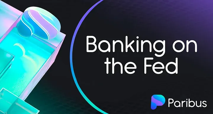 Banking on the Fed