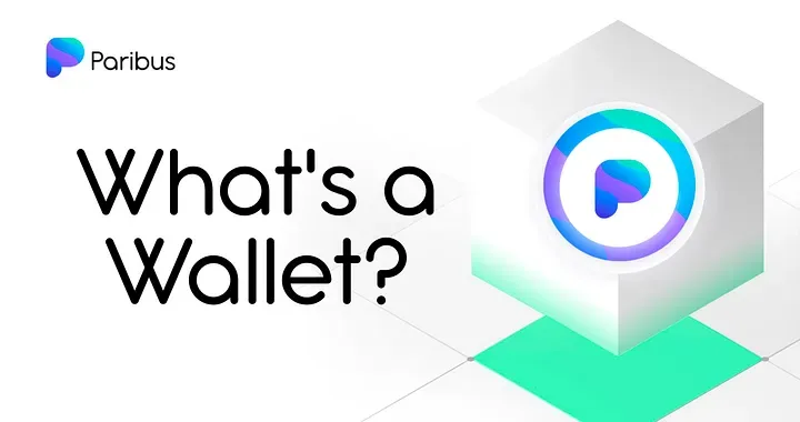 What’s a Wallet?