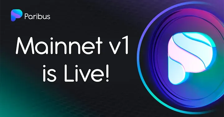 Paribus Mainnet v1 is Here