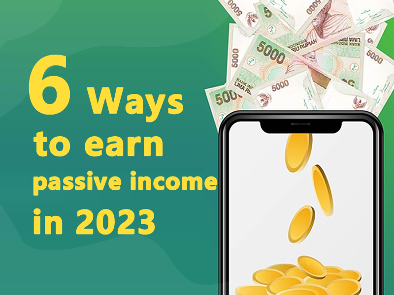 6 Ways to earn passive income from crypto in 2023