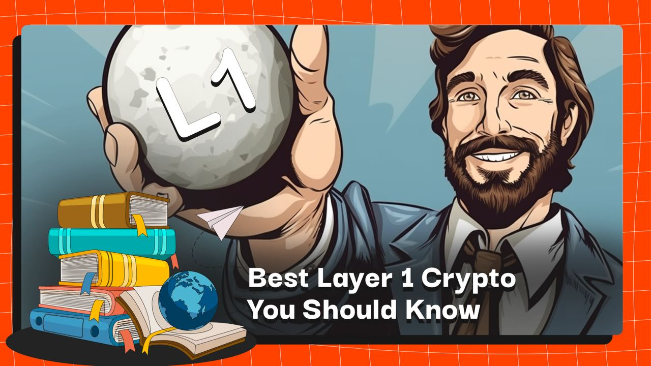 Best Layer 1 Crypto You Should Know - CoinCu News