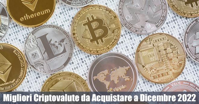 Migliori Criptovalute da Acquistare a Dicembre 2022