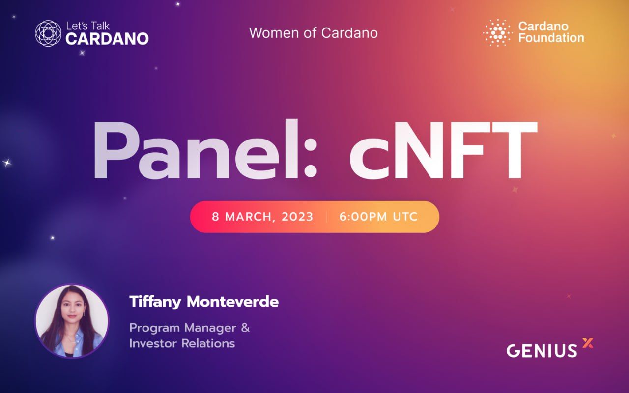 Lets Talk Cardano! Women of Cardano event hosted by Cardano Foundation - Panel cNFT: Tifanny Monteverde