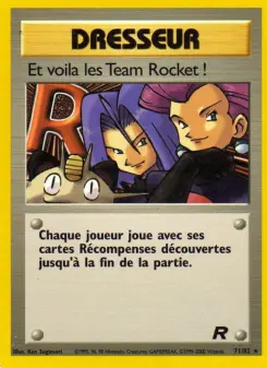Et voila les Team Rocket !
