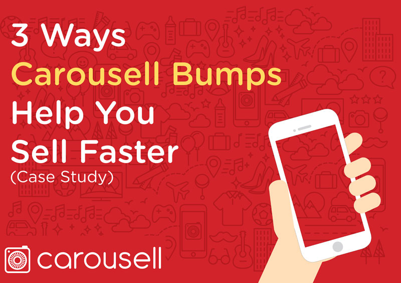 Carousell-Bumps-Benefits Case Study by Carousell finding out Carousell Bumps Benefits