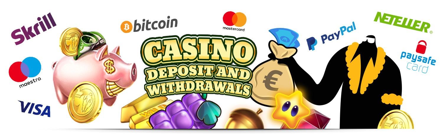 Online Casino banking deposit and withdrawals
