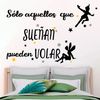 Vinilo Decorativo Pvc "sólo Aquellos Que Sueñan.." 60x42cm Negro