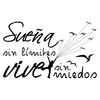 Vinilo Decorativo Pvc "sueña Sin Miedos.." 90x60cm Negro